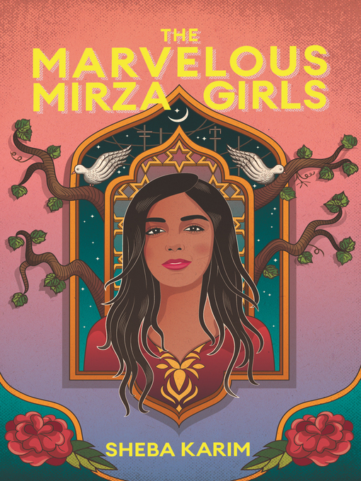 Title details for The Marvelous Mirza Girls by Sheba Karim - Wait list